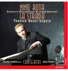 Orchestre Metropolitain - Rota: La Strada Suite / Harp Concerto / Trombone Concerto