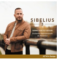 Orchestre Metropolitain, Yannick Nézet-Séguin - Sibelius 3