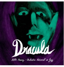 Orchestre National de Jazz - Dracula