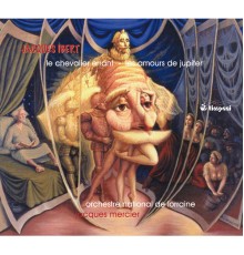 Orchestre National de Lorraine - Jacques Mercier - Ibert : Le chevalier errant - Les amours de Jupiter