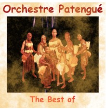 Orchestre Patengue - The Best of