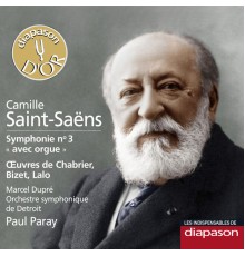 Orchestre Symphonique de Detroit - Paul Paray - Marcel Dupré - Saint-Saëns : Symphonie No. 3 - Œuvres de Chabrier, Bizet & Lalo (Diapason n°586)