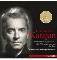 Orchestre philharmonique de Vienne - Herbert von Karajan - Beethoven : Symphonie No. 7 - Haydn : Symphonie No. 104 "Londres" (Diapason n°596)