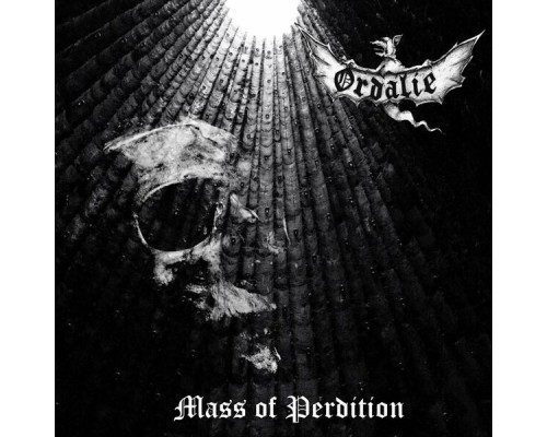 Ordalie - Mass of Perdition