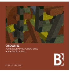 Ordonez - Pornographic Creatures