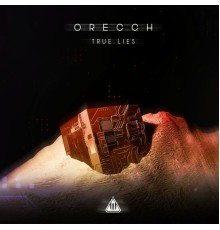 Orecch - True Lies