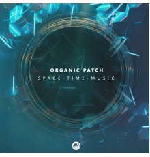 Organic Patch - Space Time Music