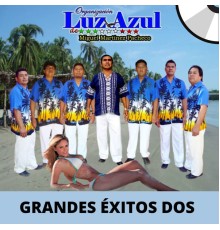Organización Luz Azul De Miguel Martinez Pacheco - Grandes Éxitos Dos