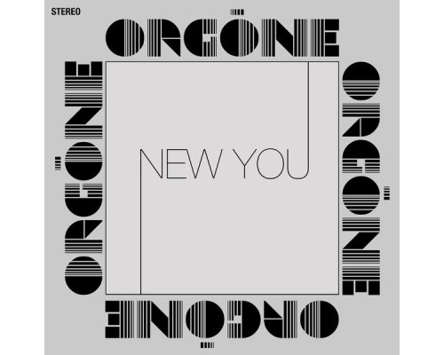 Orgone - New You