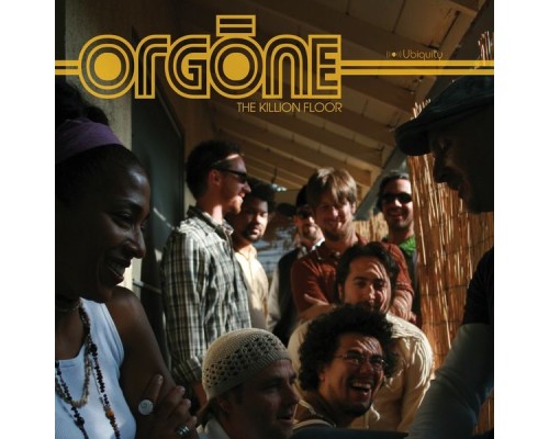 Orgone - The Killion Floor