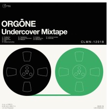 Orgone - Undercover Mixtape