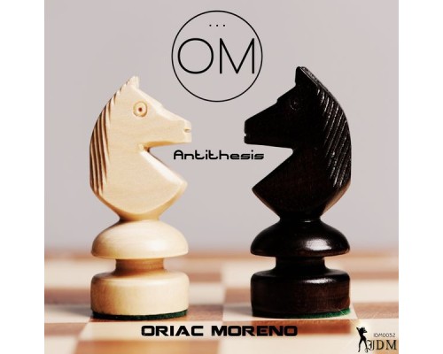 Oriac Moreno - Antithesis