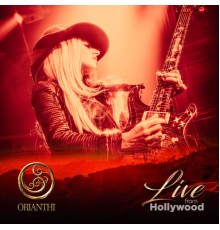 Orianthi - Live from Hollywood (Live)