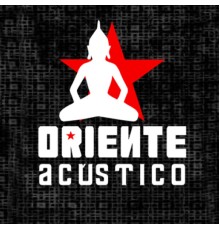 Oriente - Oriente (Acústico)