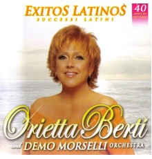 Orietta Berti, Demo Morselli Orchestra - Exitos Latinos - Successi Latini