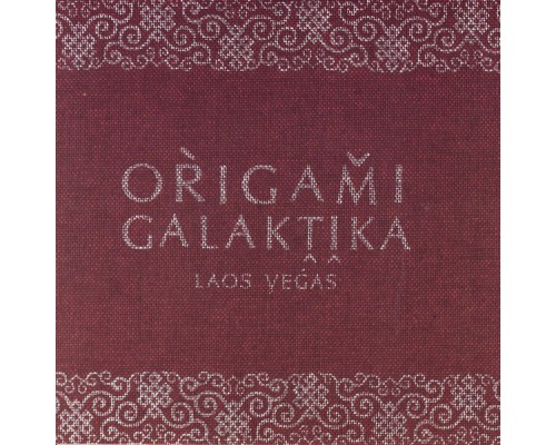 Origami Galaktika - Laos Vegas