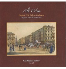 Original C.M.Ziehrer Orchester , Original C.M.Ziehrer Orchester , Ekaterina Michailova & Christian Drescher - Alt Wien  Ziehrer Edition Vol.24