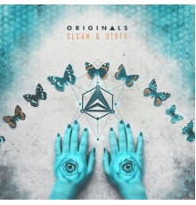 Originals - Clean & Dirty