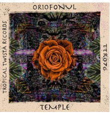 Oriofonul - Temple