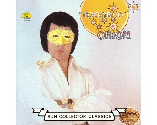 Orion - Sun Collector Classics - Rockabilly Orion - Sun Collector Classics - Rockabilly