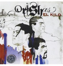 Orishas - El Kilo