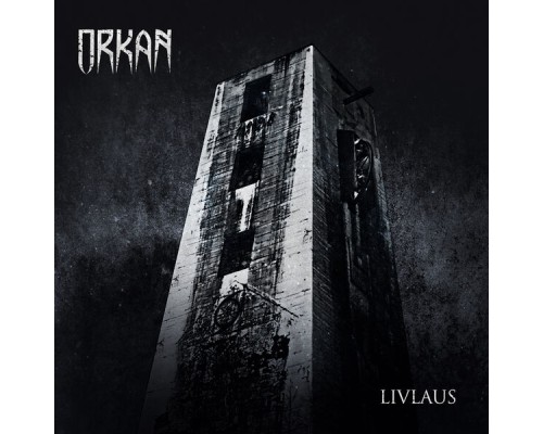 Orkan - Livlaus