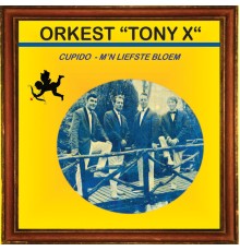 Orkest Tony X - Cupido