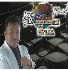 Orlando Silva - Pa´Lante Es Pa´lla