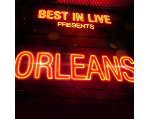 Orleans - Best in Live: Orleans