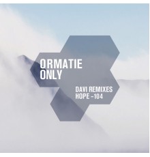 Ormatie - Only