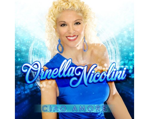 Ornella Nicolini - Ciao amore