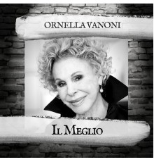 Ornella Vanoni - Il Meglio