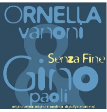 Ornella Vanoni & Gino Paoli - Senza fine