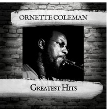 Ornette Coleman - Greatest Hits