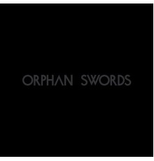 Orphan Swords - Dantalion / Räum