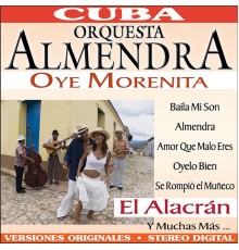 Orquesta Almendra - Oye Morenita