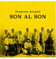 Orquesta Aragón - Son Al Son