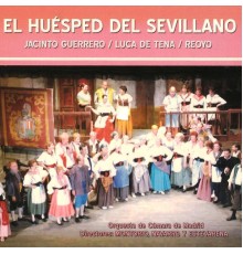 Orquesta De Cámara De Madrid - Zarzuela: El Huésped del Sevillano