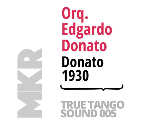 Orquesta Edgardo Donato - Donato 1930