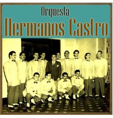 Orquesta Hermanos Castro - Amanecer Cubano