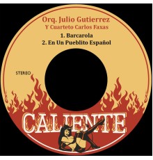 Orquesta Julio Gutierrez - Barcarola