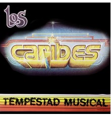 Orquesta Los Caribes - Tempestad Musical