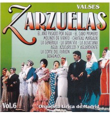 Orquesta Lírica de Madrid - Zarzuelas Vol. 6: Valses