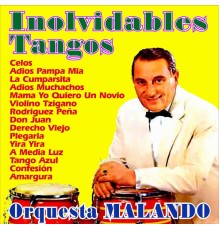 Orquesta Malando - 15 Inolvidables Tangos (Instrumental)