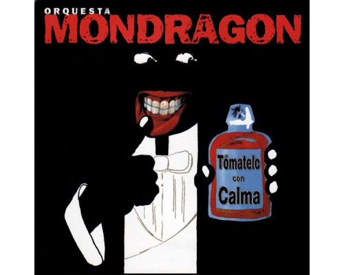 Orquesta Mondragón - Tómatelo con Calma