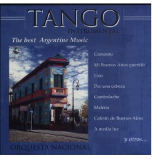 Orquesta Nacional - Tango Instrumental