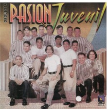 Orquesta Pasion Juvenil - Pasión Juvenil