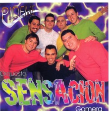 Orquesta Sensacion Gomera - Pideme