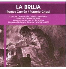 Orquesta Sinfonica - Zarzuela: La Bruja
