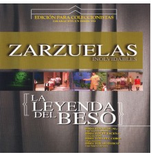Orquesta Sinfónica de las Palmas & Coral Lírica de las Palmas - Zarzuelas Inolvidables: La Leyenda del Beso